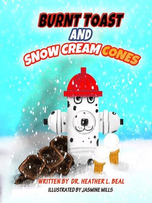 cover image of Burnt Toast and Snow Cream Cones